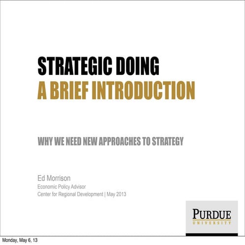 Brief Introduction to Strategic Doing May 2013