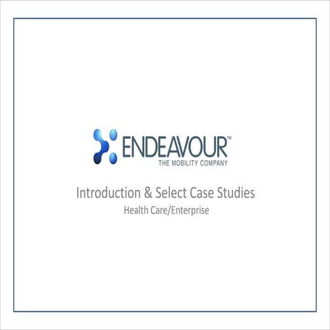 Intro To Endeavour Healthcare V2.3a