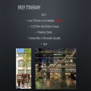 Brief itinerary