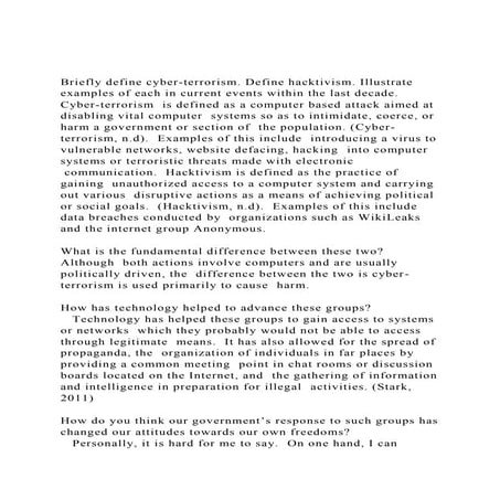 Briefly define cyber-terrorism. Define hacktivism. Illustrate ex.docx