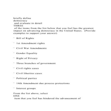 briefly define democracy and evaluate in detail THREE of.docx