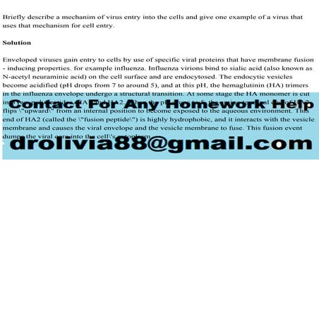 Briefly describe a mechanim of virus entry into the cells and give o.pdf