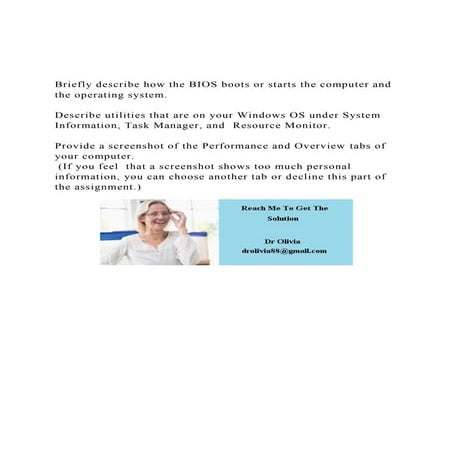 Briefly describe how the BIOS boots or starts the computer and.docx