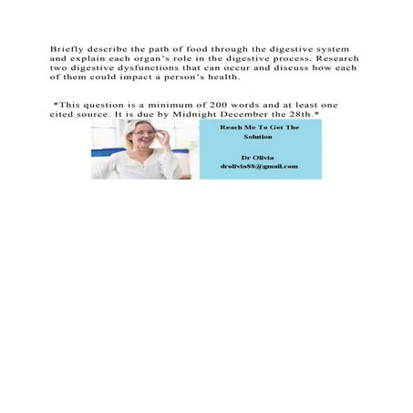 Briefly describe the path of food through the digestive system and e.docx