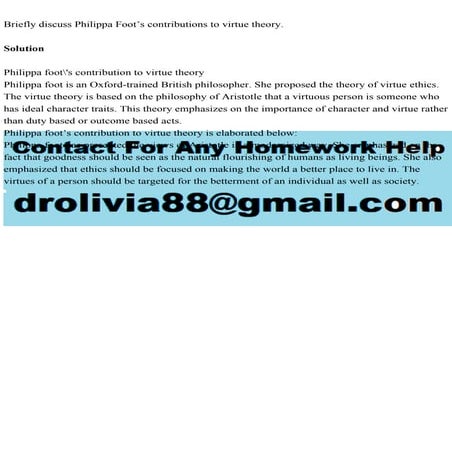 Briefly discuss Philippa Foot’s contributions to virtue theory.S.pdf