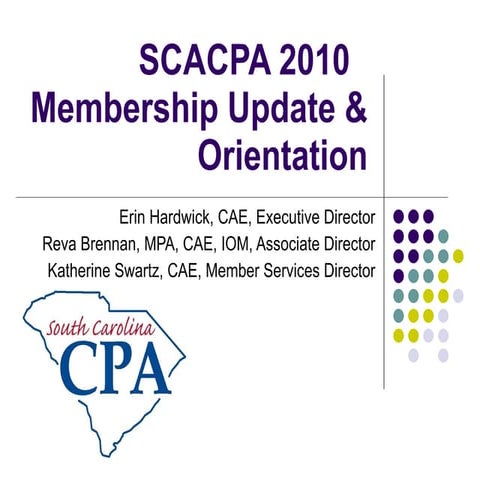 SCACPA 2010 Membership Orientation
