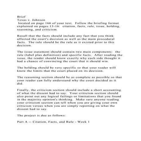 Brief Texas v. Johnson located on page 166 of your text.  Follow.docx