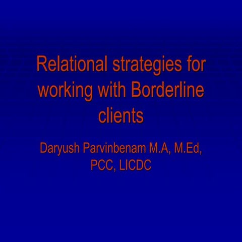 Relational Strategies Working with Borderline Clients (Brief Version)