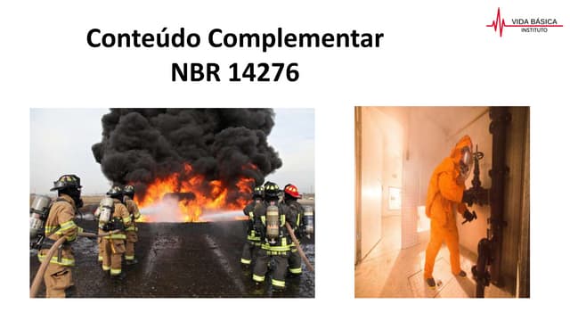 Brigada Orgânica Brigada plataforma CONTEUDO COMPLEMENTAR NBR.pptx