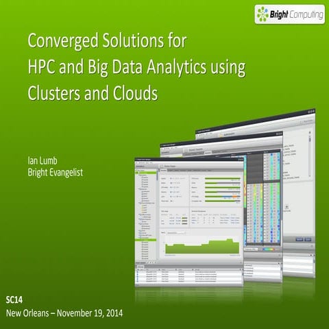 Converged solutions for HPC and Big Data Analytics using Clusters and Clouds