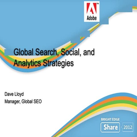 Global Search, Social, and Analytics Strategies