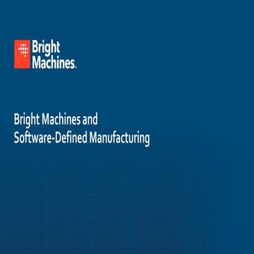 Bright Machines Overview