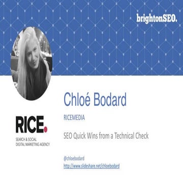 BrightonSEO 2017  - SEO quick wins from a technical check