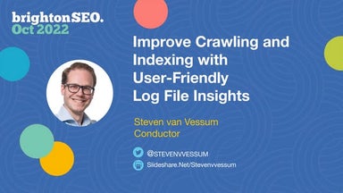 BrightonSEO October 2022 - Log File Analysis - Steven van Vessum.pdf