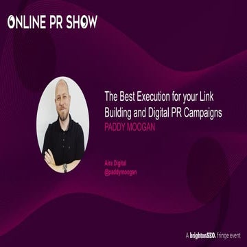The Best Execution for your Digital PR and Link Building Campaigns
