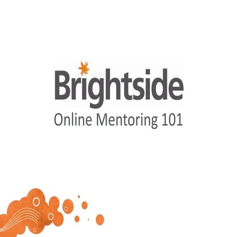 Brightside Online Mentoring 101