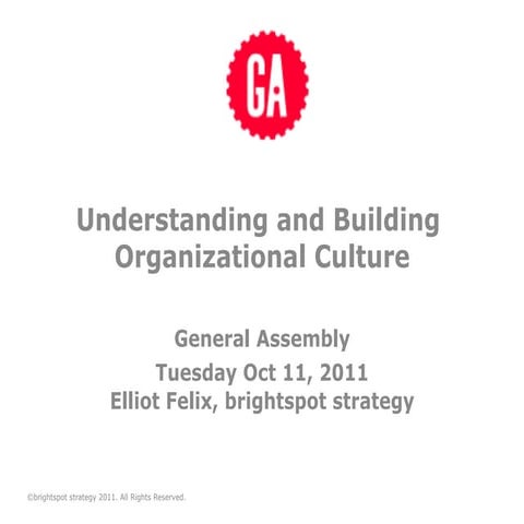 Understanding and Building Organizational Culture
