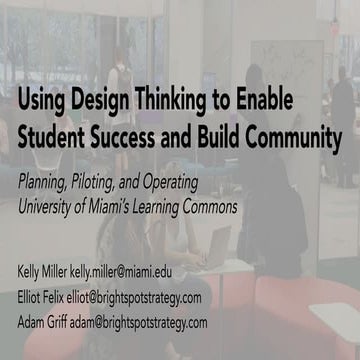 ELI Annual Meeting 2019: Using Design Thinking to Enable Student Success and ...
