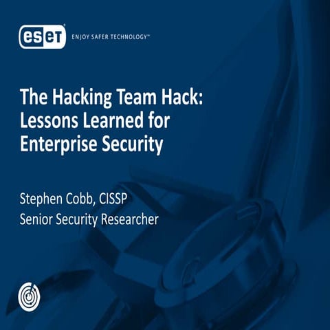 The Hacking Team Hack: Lessons Learned for Enterprise Security