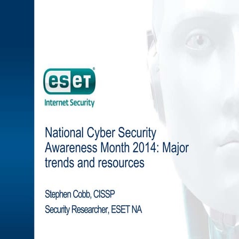 NCSAM = Cyber Security Awareness Month: Trends and Resources