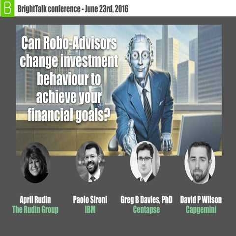 Can RoboAdvisors Change Investment Behavior to Achieve Financial Goals?