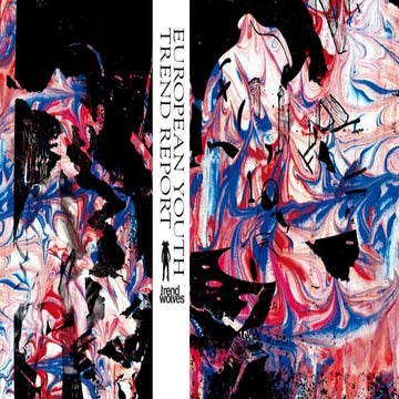 European Youth Trend Report: Bright Underground