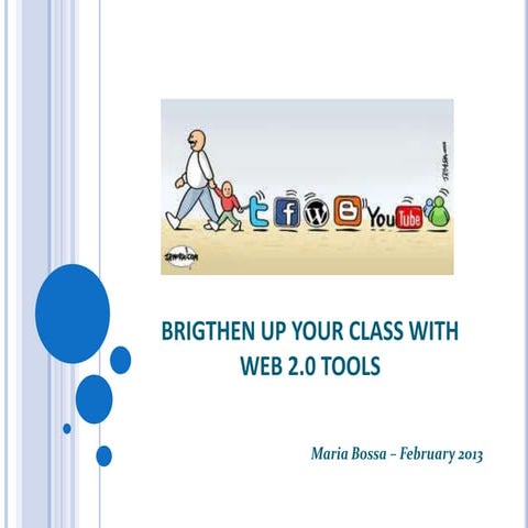 Brigthen up your class with web 2