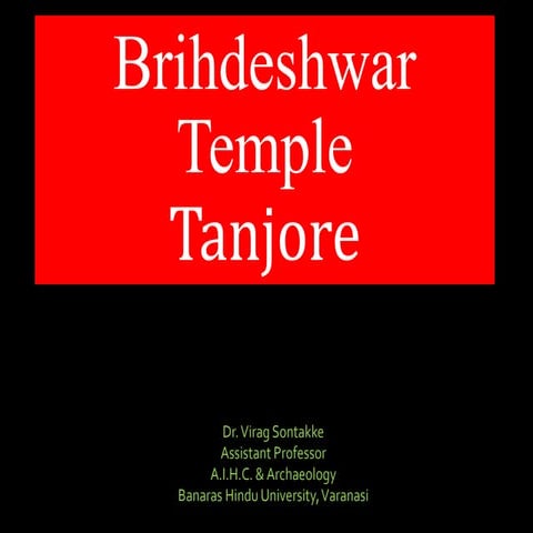 Brihdeshwar Temple Tanjore.pptx
