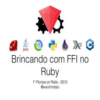 Brincando com FFI no Ruby