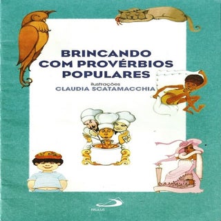 BRINCANDO COM PROVÉRBIOS POPULARES