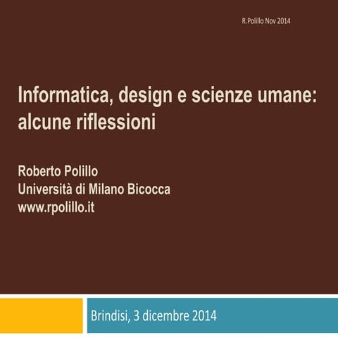 Informatica, design e scienze umane: alcune riflessioni