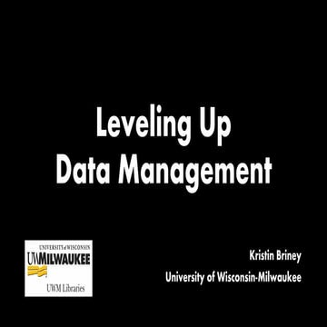 Briney - Leveling Up Data Management - Sept 8