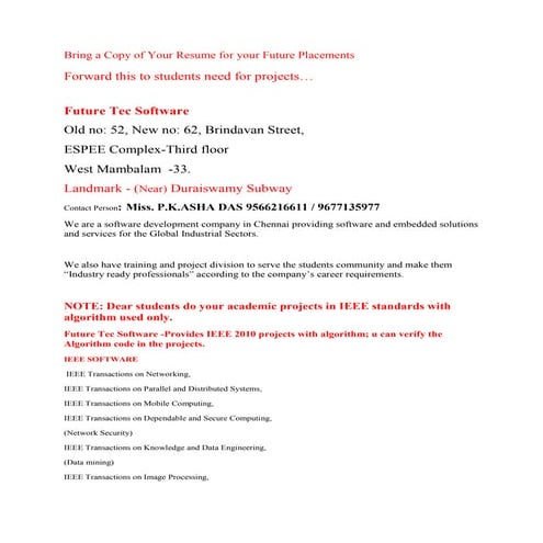 Bring a copy of your resume for your future placements