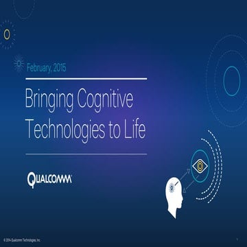 Qualcomm: Bringing cognitive technologies to life
