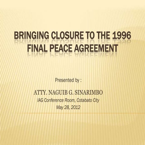 Bringing closure to the 1996 final peace agreement (gph perspective)