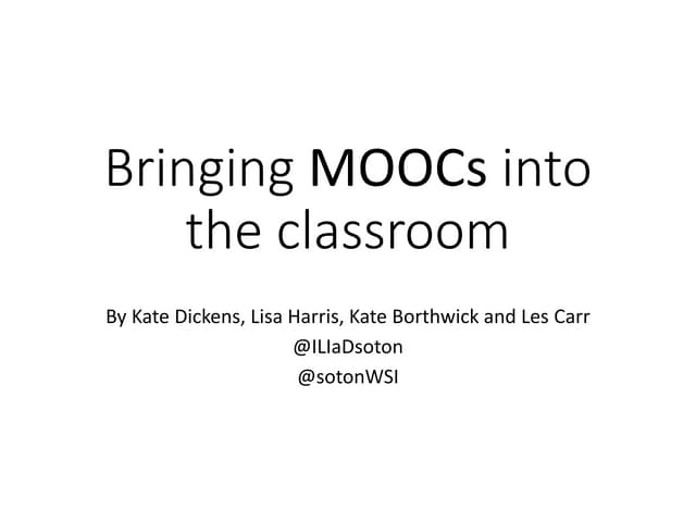 Bringing MOOCs into the classroom 