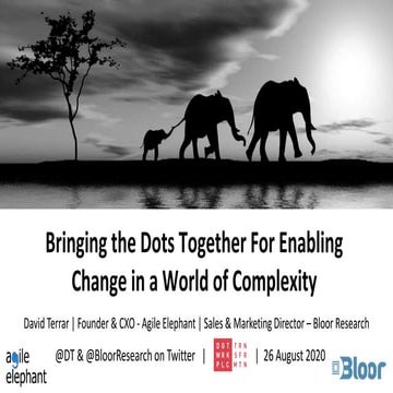 Bringing the dots together for enabling change in a world of complexity