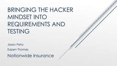 Bringing the hacker mindset into requirements and testing by Eapen Thomas and...