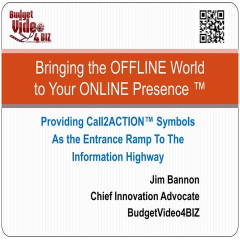 Bringing the OFFLINE World to Your ONLINE Presence - R1