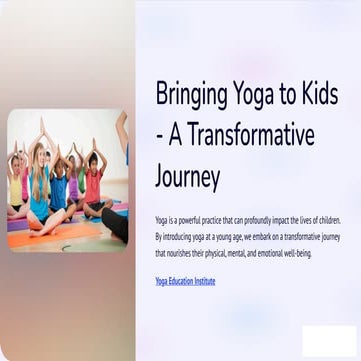Bringing Yoga to Kids A Transformative Journey Yoga Education Institute.pdf