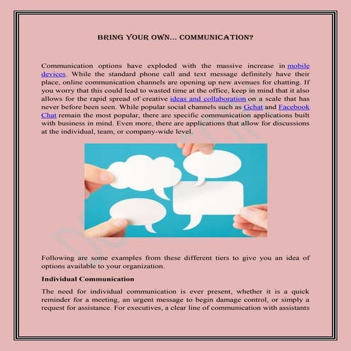 Bring Your Own… Communication?