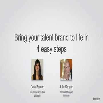 Bring Your Talent Brand to Life in 4 Steps | Talent Connect San Francisco 2014