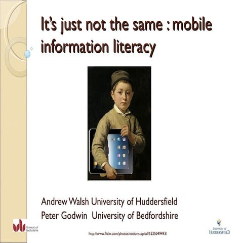 It's just not the same : mobile information literacy