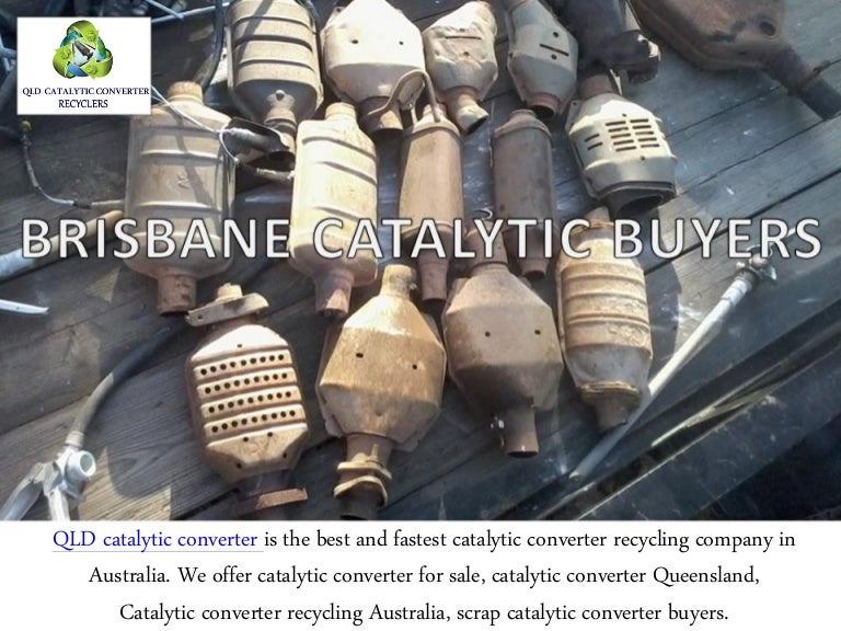 QLD Catalytic Converters Professional Brisbane Catalytic Buyer Comp…