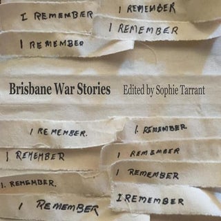 Brisbane War Stories – Edited by So...