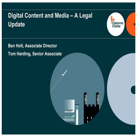 Digital content and media - a legal update