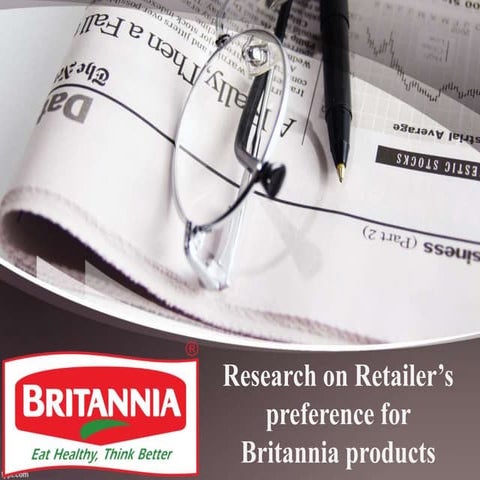 Research on Retailer's preference for Britannia products