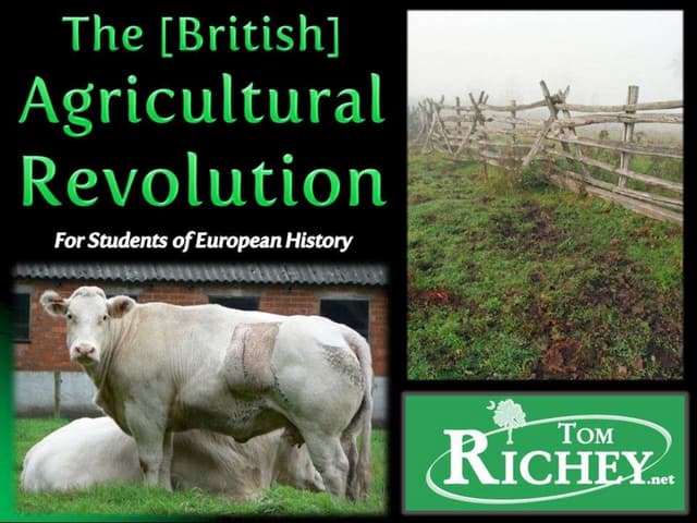 British Agricultural Revolution (AP...