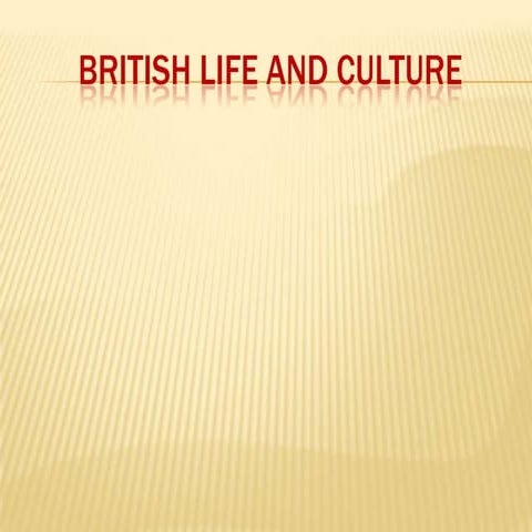 British life and culture