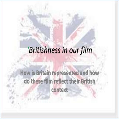 Britishness in our film
